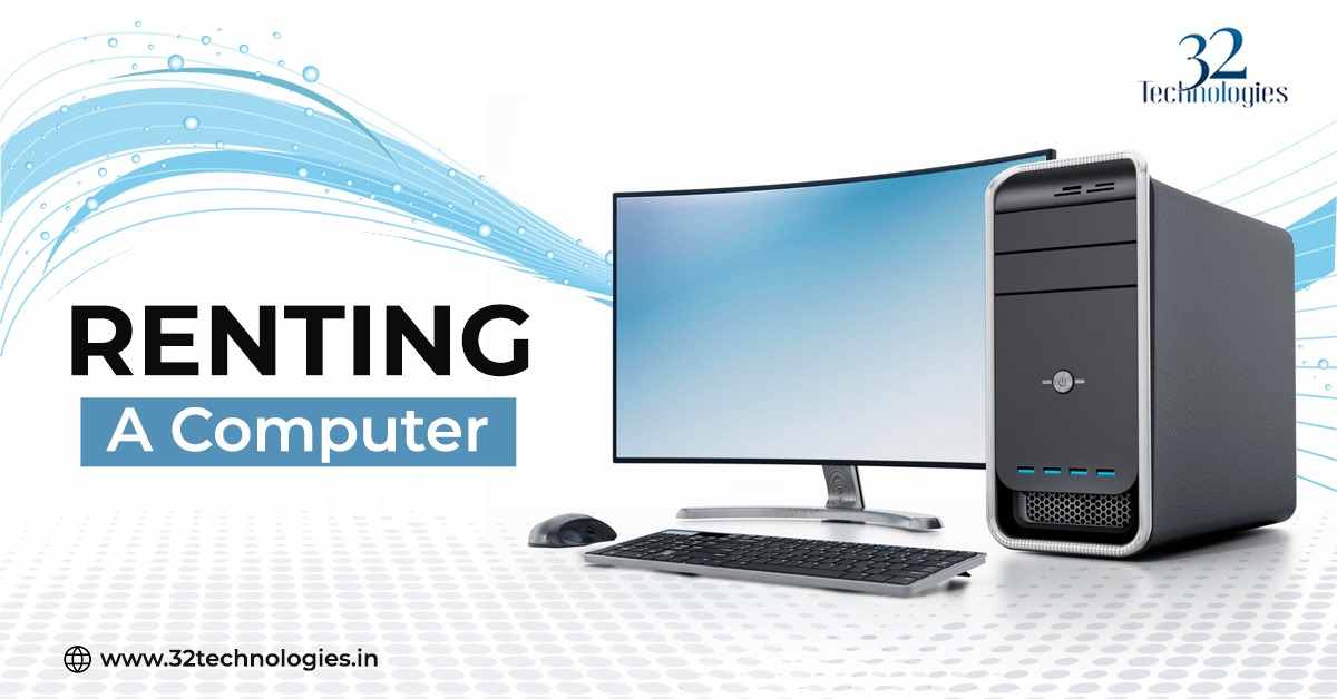 A Complete Guide to Renting a Computer in India